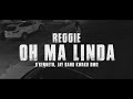 Reggie - Oh Ma Linda (feat. O'Kenneth, Jaybahd & Kwaku DMC) (Official Video)