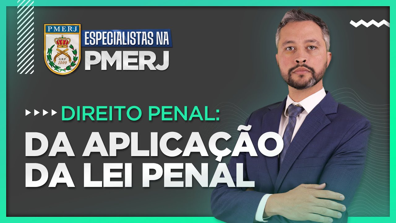Aula 1 - Da Aplicação Da Lei Penal - Soldado PMERJ