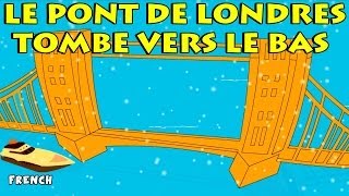 Le pont de Londres tombe vers le bas : comptines (London Bridge Is Falling Down)