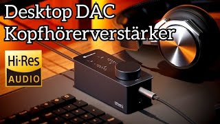 FosiAudio SK02 im Test – DAC & Kopfhörerverstärker für Top-Klang von 16 bis 600 Ohm! - Oberklasse!!
