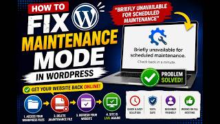 How to Fix Maintenance Mode in WordPress – “Briefly Unavailable for Sc