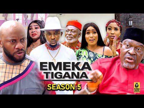 EMEKA TIGANA SEASON 5(New Trending Movie) Kanayo.O. kanayo & Yul Edochie 2022 Latest Nigerian Movie