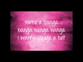 Austin Mahone - Banga! Banga! Lyrics Austin Mahone - Banga! Banga! Lyrics