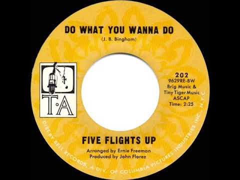 1970 HITS ARCHIVE: Do What You Wanna Do - Five Flights Up (mono 45)