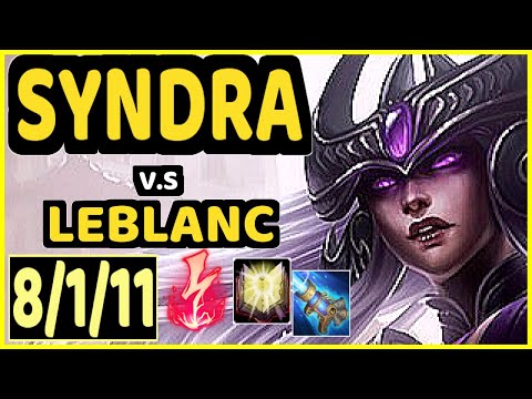 BACA (SYNDRA) vs LEBLANC - 8/1/11 KDA MID GAMEPLAY - EUW Ranked GRANDMASTER