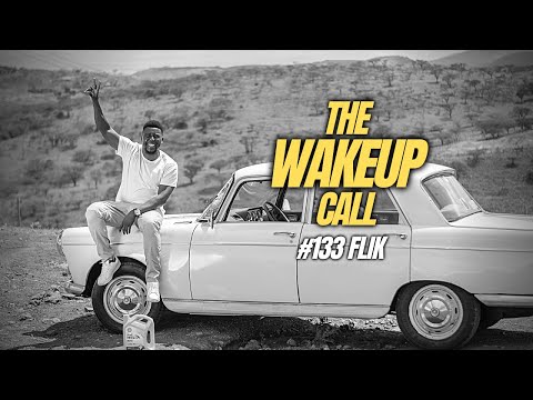 The Wake Up Call With Grauchi #133 Flik
