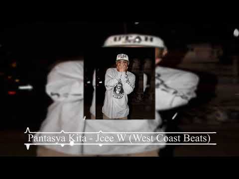 Pantasya Kita - Jcee W (Prod.West Coast Beats)