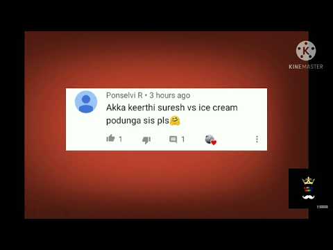 Keerthi Suresh🤩 vs ice Cream🍨 [ajitha edits]