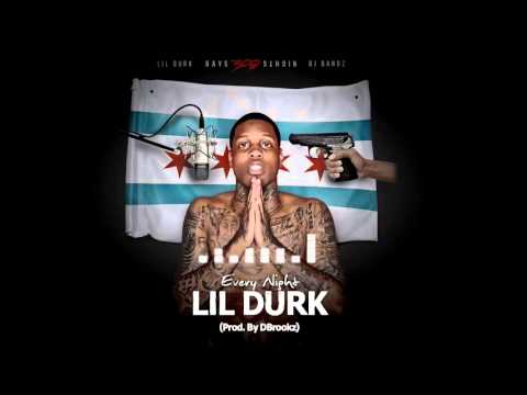 Lil Durk - Every Night [Prod By DBrookz] (Official Audio)