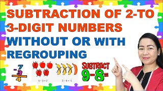 MATH 2 || QUARTER 2 WEEK 1 | MELC | SUBTRACTION OF 2-TO 3-DIGIT NUMBERS WITHOUT OR WITH REGROUPING