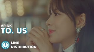 APINK - TO US (Color Coded Bars) [Line Distribution]