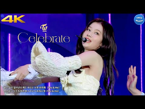 [ENG lyrics] TWICE 4K 'Celebrate' OnceDay Japan FanMeeting