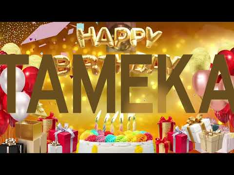 Tameka - Happy Birthday Tameka