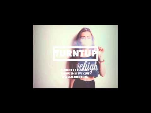 Al Rocco - Turnt Up ft BusyKidz (Prod by Ivy Club)