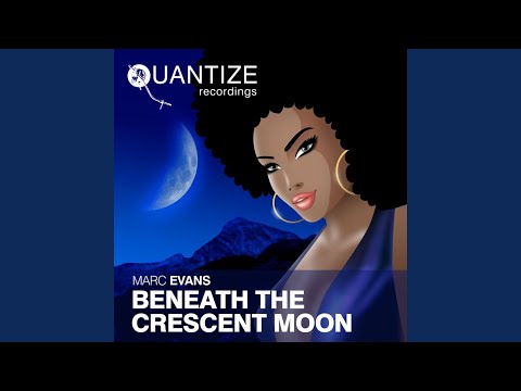 Beneath The Crescent Moon (Original Mix)