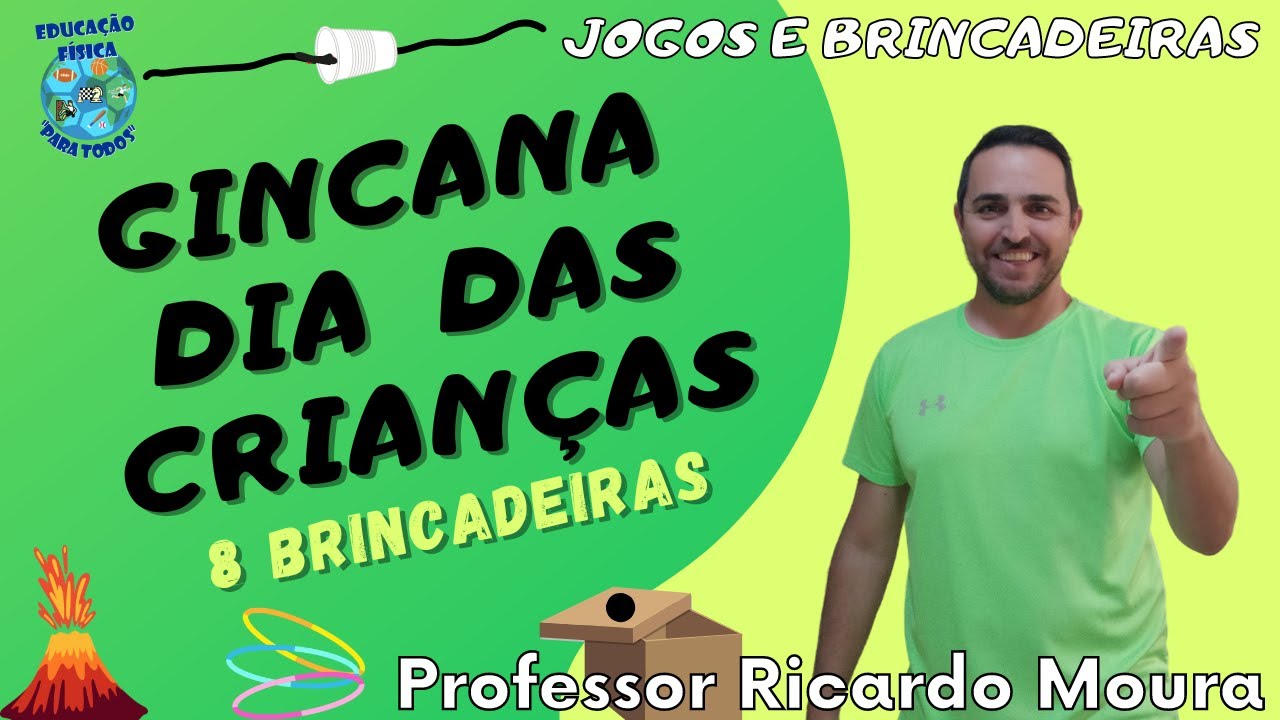 GINCANA DO DIA DAS CRIANÇAS - Educação Física Escolar