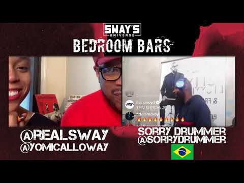 Bedroom Bars: Sorry Drummer | SWAY’S UNIVERSE