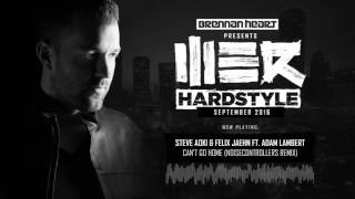 Brennan Heart presents WE R Hardstyle September 2016