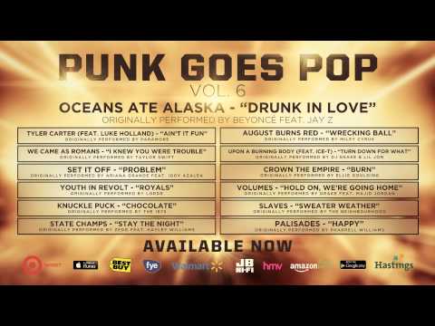 Punk Goes Pop Vol. 6 - Oceans Ate Alaska 