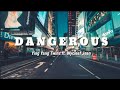 Dangerous - (Ying Yang Twins ft. Wycleaf Jean) Tiktok
