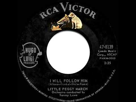1963 HITS ARCHIVE: I Will Follow Him - Little Peggy March (a #1 record)