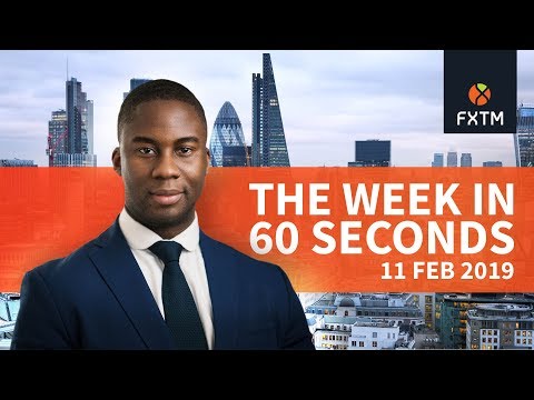 The week in 60 seconds | FXTM | 11/02/2019