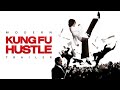 Kung Fu Hustle Fan Made Modern Trailer