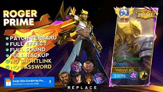 Download lagu Script Skin Roger Prime- Fiend Haunter No Password |Effect Voice |Patch Terbaru Full mp3