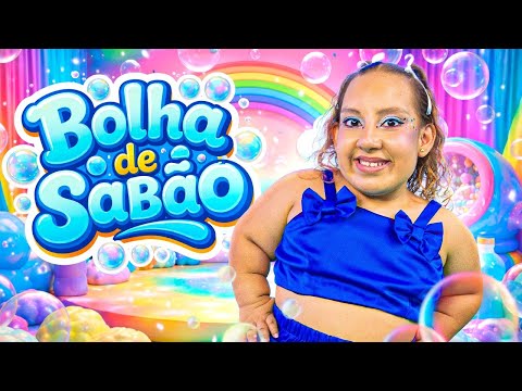 Bolha de Sabão - MC Divertida