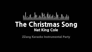 Nat King Cole-The Christmas Song (Instrumental) [ZZang KARAOKE]