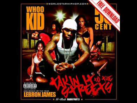 DJ Whoo Kid feat 50 Cent - The Illest