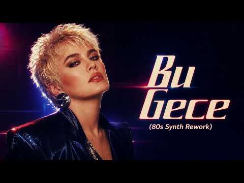 Bu Gece (80s Synth Rework)