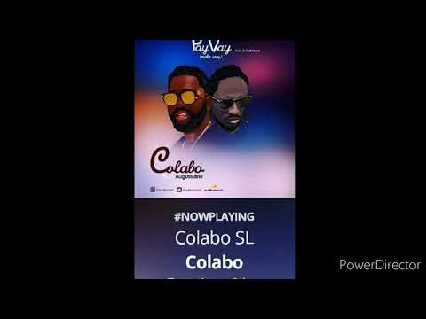 Colabo SL ft Augu6tine - Pay Vay (Official Audio)