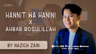 Download lagu Sholawat Viral Tiktok! HANNIT WA HANINI x AHBAB ROSULILLAH - By Nazich Zain mp3 Download lagu Sholawat Viral Tiktok! HANNIT WA HANINI x AHBAB ROSULILLAH - By Nazich Zain mp3