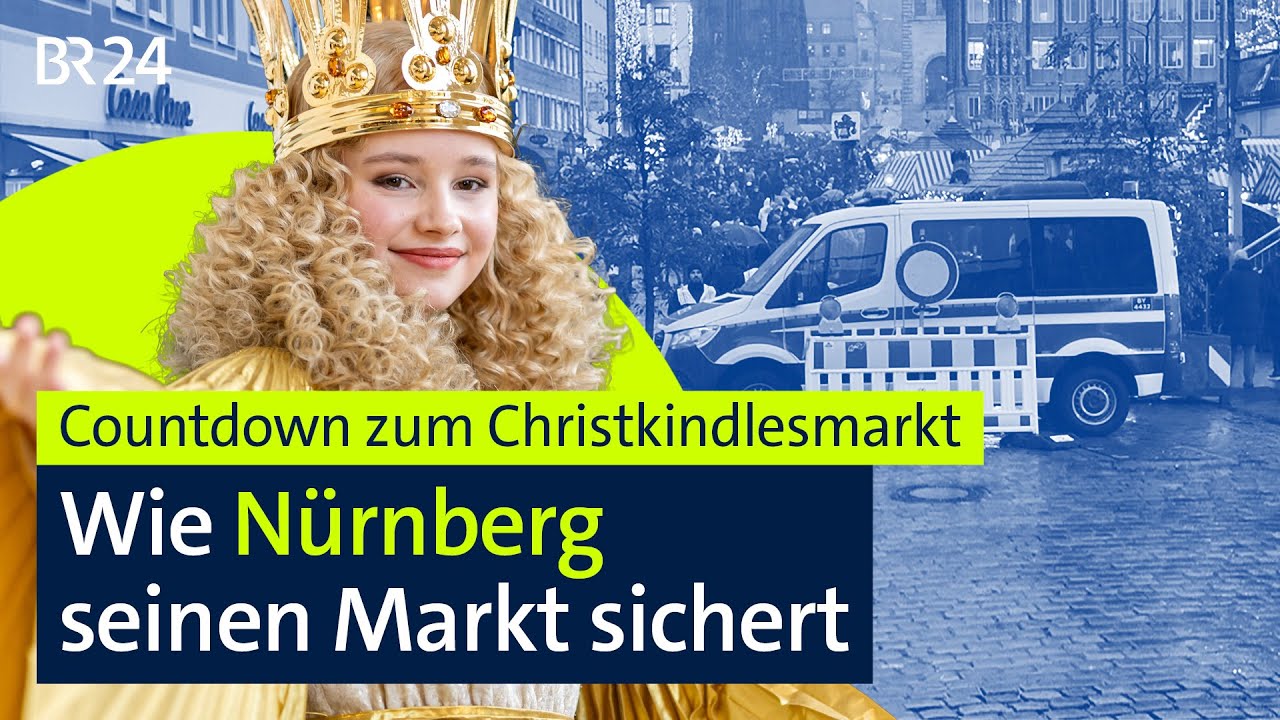 Christkindlesmarkt Nürnberg: Wie Stadt und Polizei den Weihnachtszauber sichern | BR24live