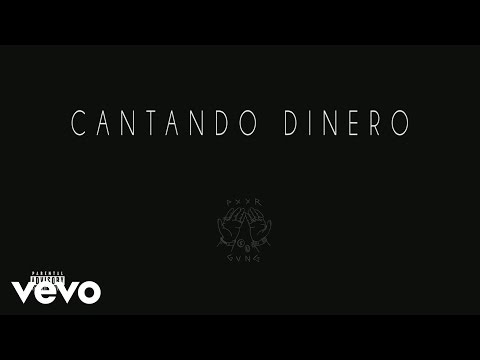 PXXR GVNG - Cantando Dinero (Audio)