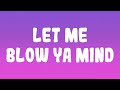 Eve Let Me Blow Ya Mind Ft Gwen Stefani