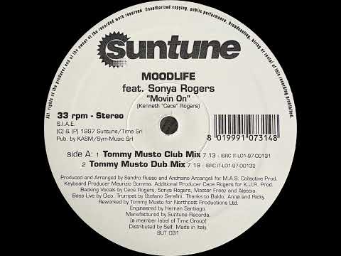 Moodlife Feat. Sonya Rogers – Movin' On (Tommy Musto Dub Mix) [1997]