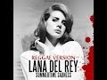 Lana Del Rey - Summertime Sadness ...