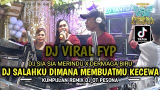 Download lagu DJ FYP VIRAL ❗SALAH KU DIMANA MEMBUATMU KECEWA OT PESONA WITH DJ GUNTUR JS FT DJ YANTO KURE mp3 Download lagu DJ FYP VIRAL ❗SALAH KU DIMANA MEMBUATMU KECEWA OT PESONA WITH DJ GUNTUR JS FT DJ YANTO KURE mp3