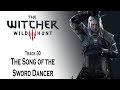 The Witcher 3 OST Song of the Sword Dancer ...