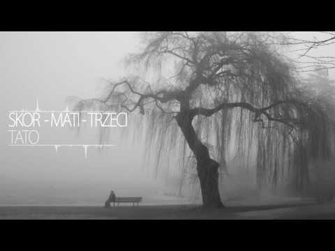 Skor x Mati x Trzeci - Tato (Barti Blend)