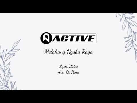 ACTIVE BAND - Melahang Ngaba Raga (OFFICIAL LYRIC VIDEO)
