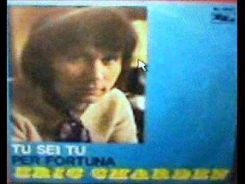 Eric  Charden...Per  Fortuna