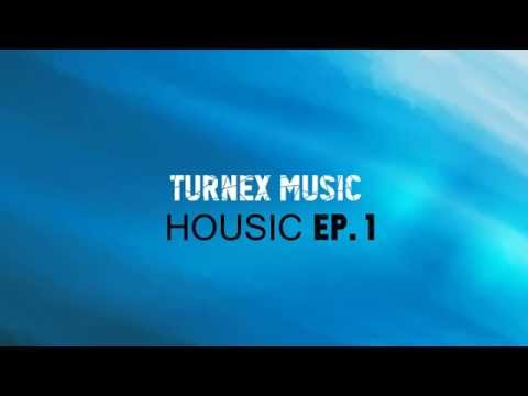 TURNEXIC EP. 1 - Housic 1