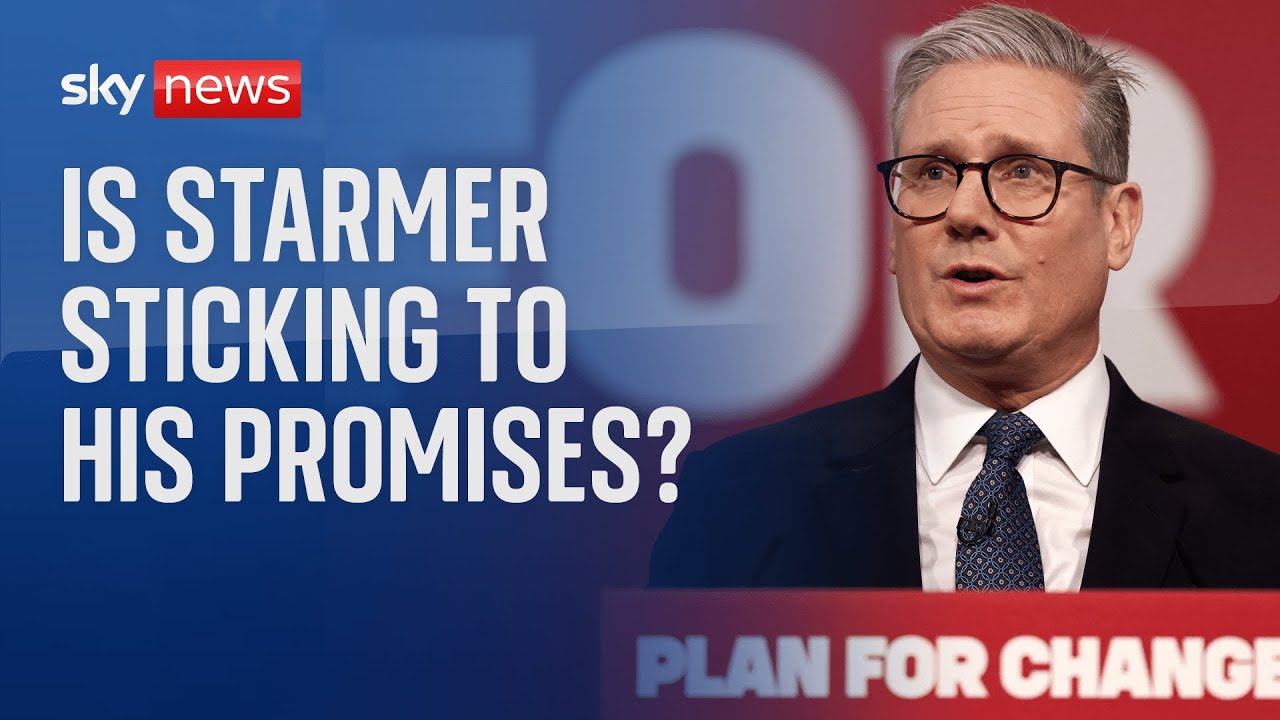 How is Prime Minister Sir Keir Starmer sticking to his plans and promises?