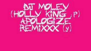 DJ Moley ;] Apologize 2k7 Remixx