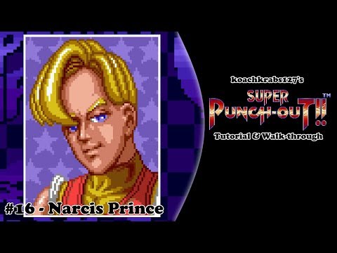 Super Punch-Out!! Tutorial (Part 16 of 20) - Narcis Prince