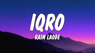 Download lagu IQRO' - Raim Laode (Lyrics/Lirik) mp3 Download lagu IQRO' - Raim Laode (Lyrics/Lirik) mp3