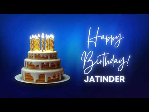 JATINDER Happy birthday song | Happy Birthday JATINDER | JATINDER Happy birthday to You